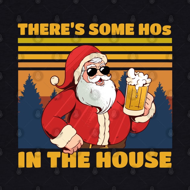 There's Some HOs In The House Naughty Santa Adult Humor by tobzz